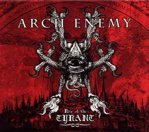 CD - Arch Enemy - Rise Of The Tyrant