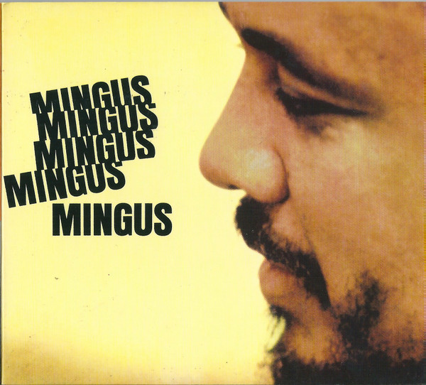CD - Charles Mingus - Mingus Mingus Mingus Mingus Mingus
