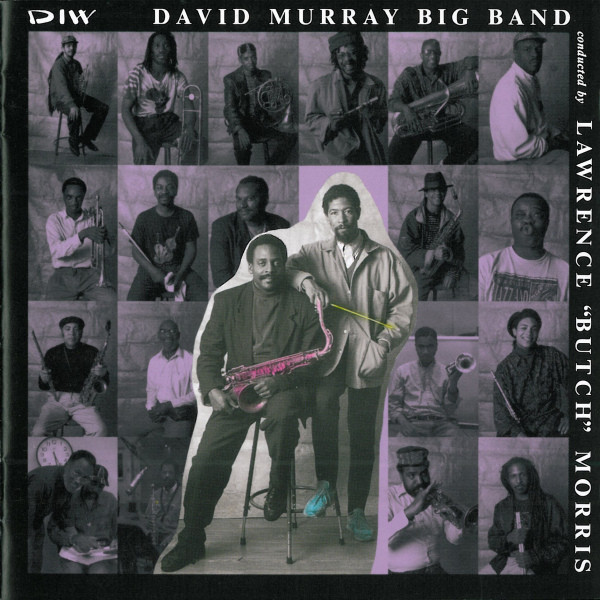 CD - David Murray Big Band - Conducted By Lawrence "Butch" Morris