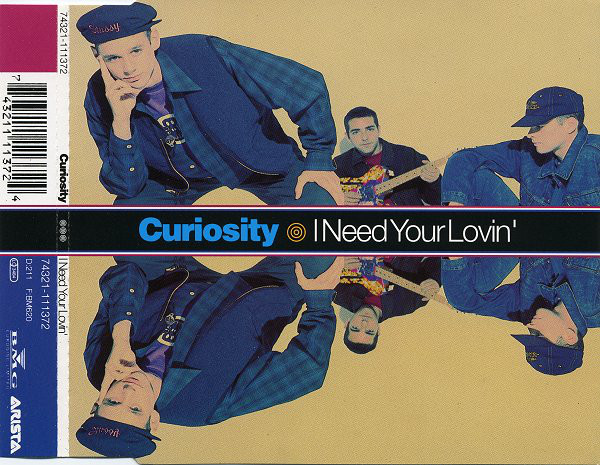 CD SINGLE - Curiosity - I Need Your Lovin'