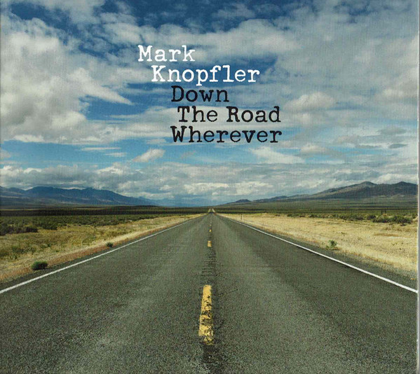 CD - Mark Knopfler - Down The Road Wherever