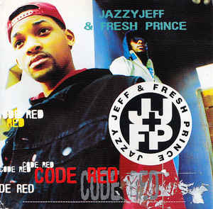 CD - DJ Jazzy Jeff & The Fresh Prince - Code Red