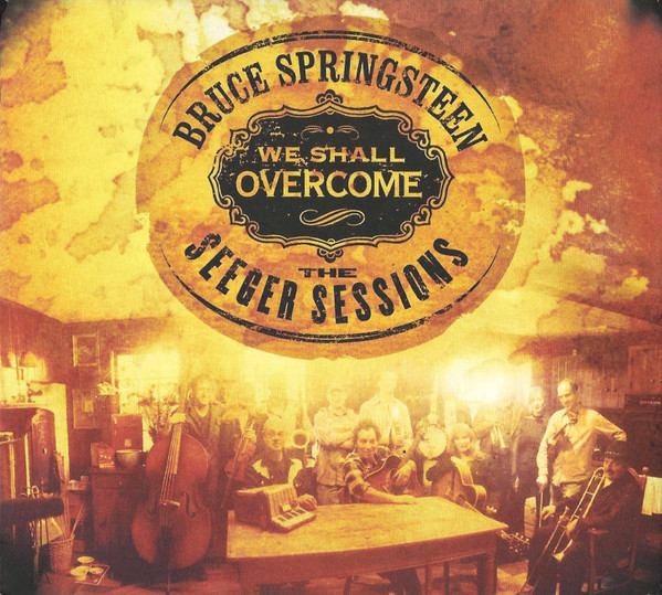 CD - Bruce Springsteen - We Shall Overcome - The Seeger Sessions