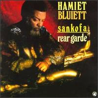 CD - Hamiet Bluiett - Sankofa / Rear Garde