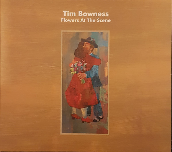 CD - Tim Bowness - Flowers At The Scene