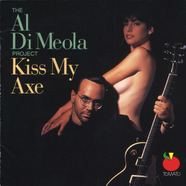 CD - Al Di Meola Project - Kiss My Axe