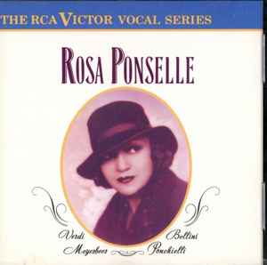 CD - Rosa Ponselle - Giuseppe Verdi, Vincenzo Bellini, Giacomo Meyerbeer, Amilcare Ponchielli, Gaspare Spontini - Verdi-Bellini-Myerbeer-Ponchielli