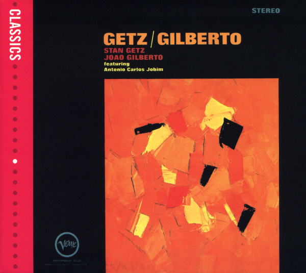 CD - Stan Getz / Joao Gilberto Featuring Antonio Carlos Jobim - Getz / Gilberto