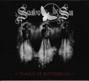 CD - Swallow The Sun - Plague Of Butterflies