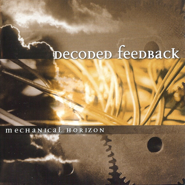 CD - Decoded Feedback - Mechanical Horizon