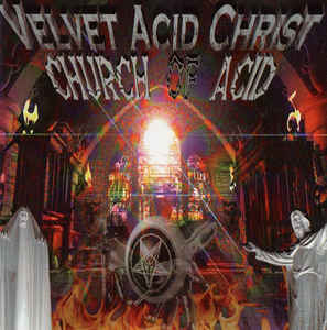 CD - Velvet Acid Christ - Church Of Acid