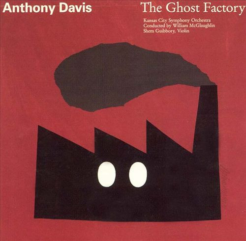 CD - Anthony Davis - The Ghost Factory