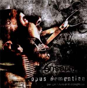 CD - Ensoph - Opus Dementiae (Per Speculum Et In Aenigmate)