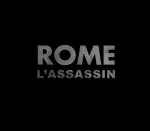 CD - Rome - L'Assassin