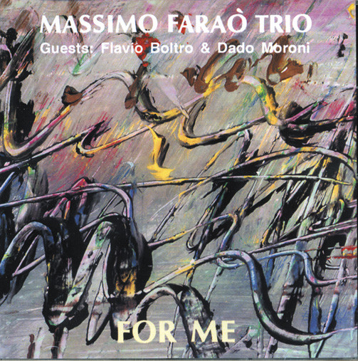 CD - Massimo Farao' Trio, Flavio Boltro, Dado Moroni - For Me