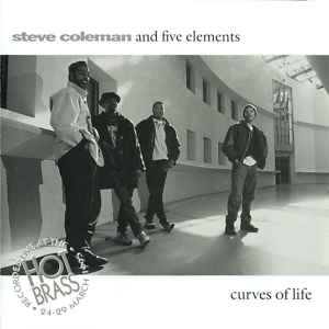 CD - Steve Coleman And Five Elements - Curves Of Life