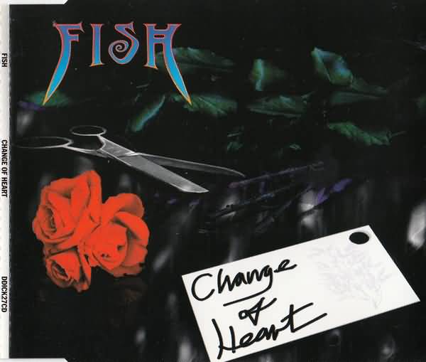 CD SINGLE - Fish - Change Of Heart
