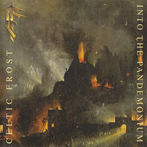 CD - Celtic Frost - Into The Pandemonium