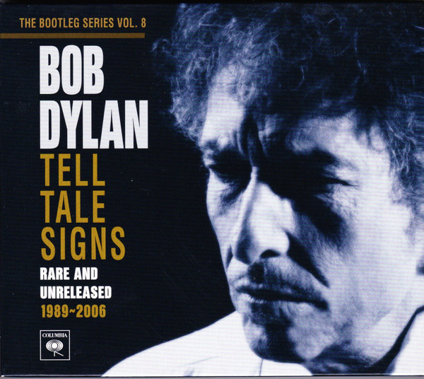 CD - Bob Dylan - Tell Tale Signs (Rare And Unreleased 1989-2006)