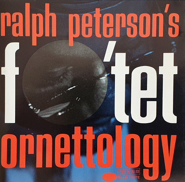 CD - The Ralph Peterson Fo'tet - Ornettology
