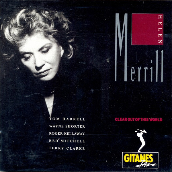 CD - Helen Merrill - Clear Out Of This World