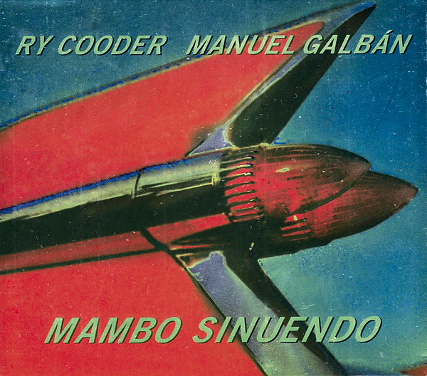 CD - Ry Cooder, Manuel Galbán - Mambo Sinuendo