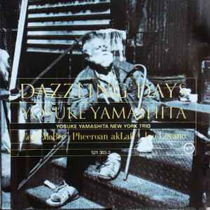CD - Yosuke Yamashita New York Trio - Dazzling Days