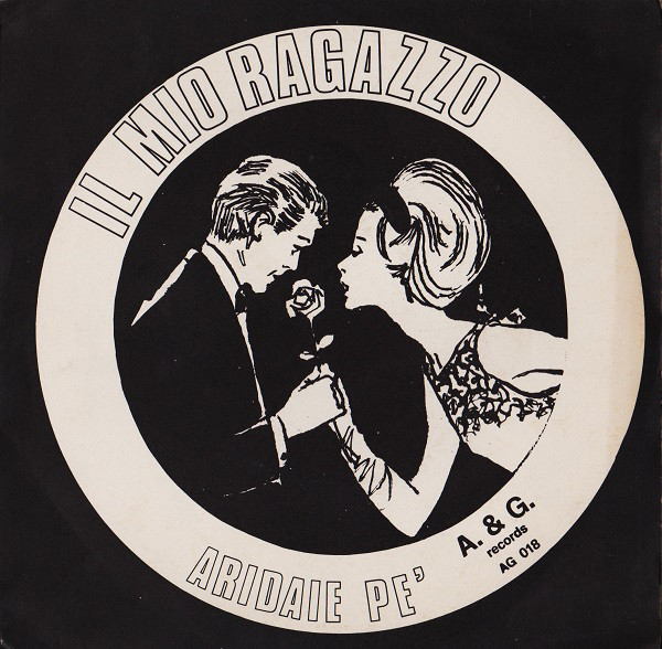 45 GIRI VINYL - Efisia Calabrone / Giorgio Onorato - Il Mio Ragazzo / Aridaie Pè