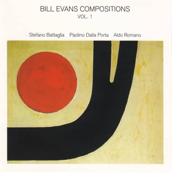 CD - Stefano Battaglia, Paolino Dalla Porta, Aldo Romano - Bill Evans Compositions Vol. 1