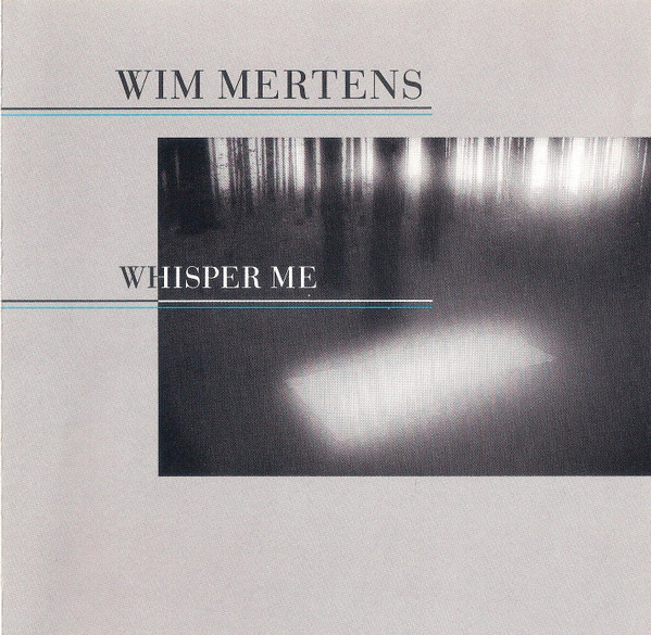 CD - Wim Mertens - Whisper Me