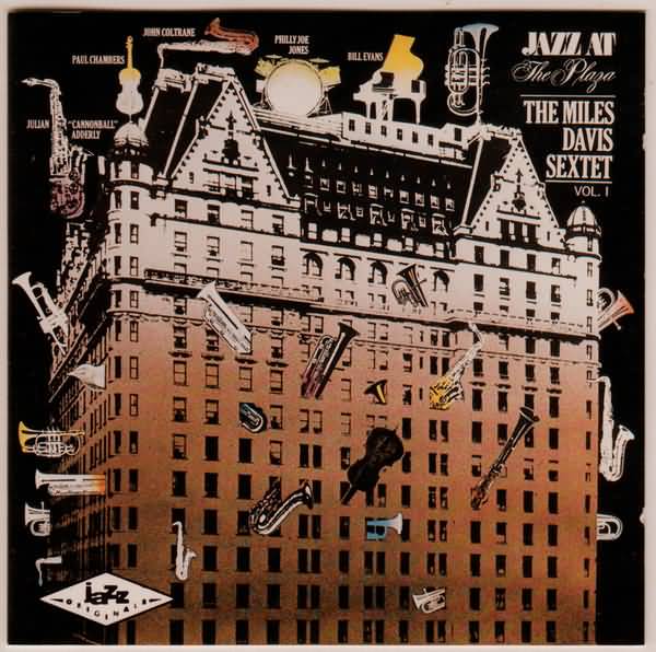 CD - The Miles Davis Sextet - Jazz At The Plaza Vol.1