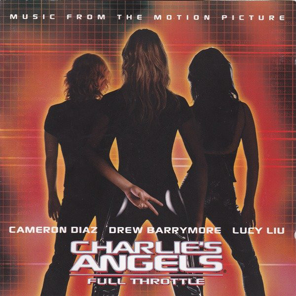 CD - Various - Charlie's Angels: Full Throttle - Music From The Motion Picture