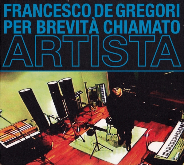 CD - Francesco De Gregori - Per Brevita'  Chiamato Artista