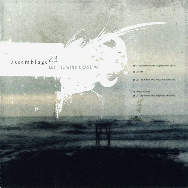 CD - Assemblage 23 - Let The Wind Erase Me