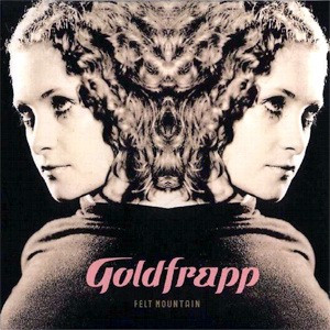 CD - Goldfrapp - Felt Mountain