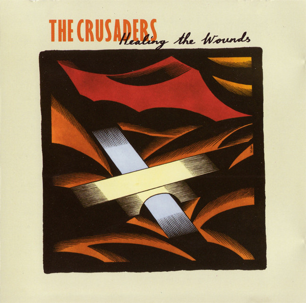 CD - The Crusaders - Healing The Wounds