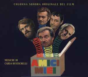 CD - Carlo Rustichelli - Amici Miei (Colonna Sonora Originale Del Film)