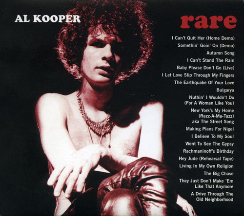 CD - Al Kooper - Rare & Well Done (Greatest And Most Obscure Recordings(1964-2001)