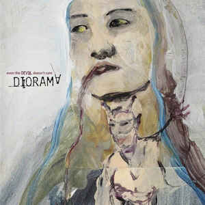 CD - Diorama - Even The Devil Doesn't Care
