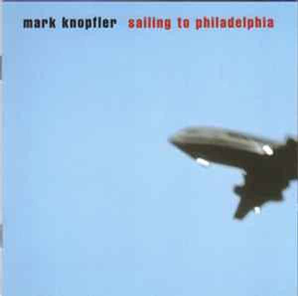 CD - Mark Knopfler - Sailing To Philadelphia