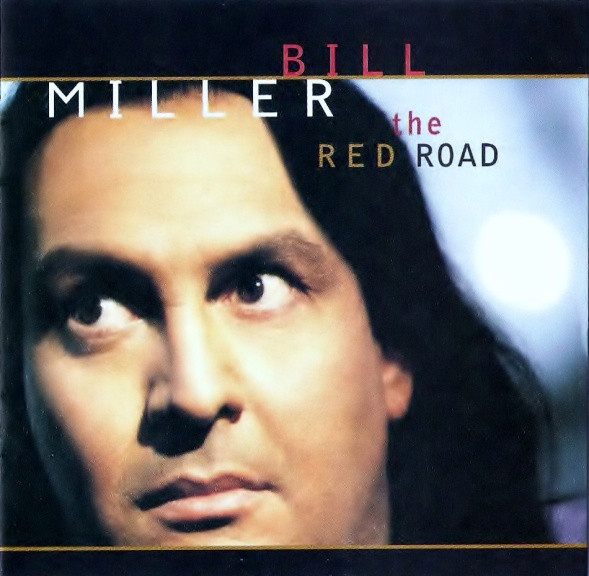 CD - Bill Miller - The Red Road