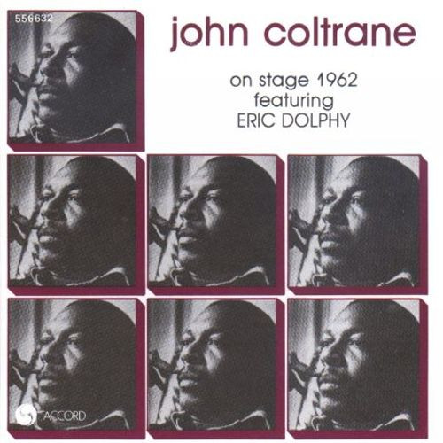 CD - John Coltrane Featuring Eric Dolphy - On Stage 1962