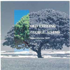 CD - George Adams - Old Feeling