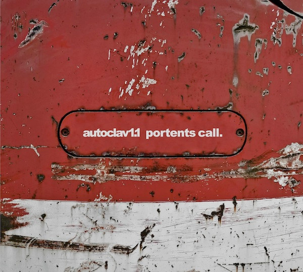 CD - Autoclav1.1 - Portents Call