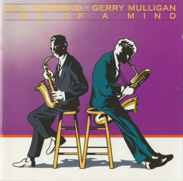 CD - Paul Desmond - Gerry Mulligan - Two Of A Mind