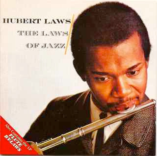 CD - Hubert Laws - The Laws Of Jazz / Flute By-Laws