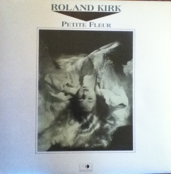 CD - Roland Kirk - Petite Fleur