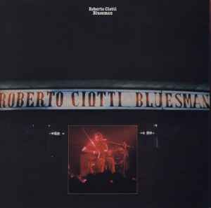 CD - Roberto Ciotti - Bluesman