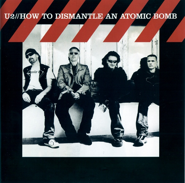CD - U2 - How To Dismantle An Atomic Bomb