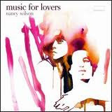 CD - Nancy Wilson - Music For Lovers